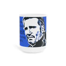 Load image into Gallery viewer, Liam&#39;s Next Role Ceramic Mug (11oz\15oz\20oz)
